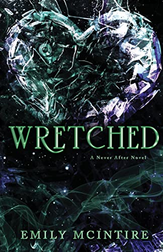 NEVER AFTER 3: WRETCHED