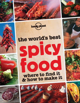 L.P. TRAVEL LITERATURE : THE WORLDS BEST SPICY FOOD PB C FORMAT