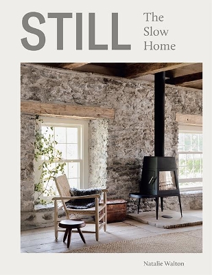 STILL: THE SLOW HOME HC