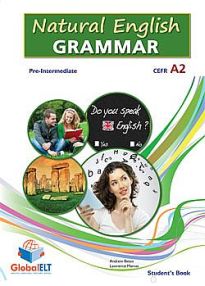 NATURAL ENGLISH GRAMMAR A2 PRE-INTERMEDIATE SB