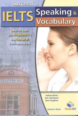 SUCCEED IN IELTS SPEAKING & VOCABULARY SB