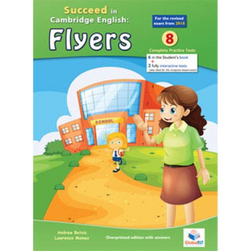 SUCCEED IN CAMBRIDGE FLYERS PRACTICE TESTS TCHRS 2018