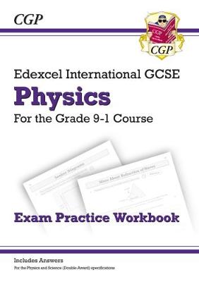 EDEXCEL INTERNATIONAL GCSE PHYSICS FOR THE GRADE 9-1 COURSE WORKBOOK PB