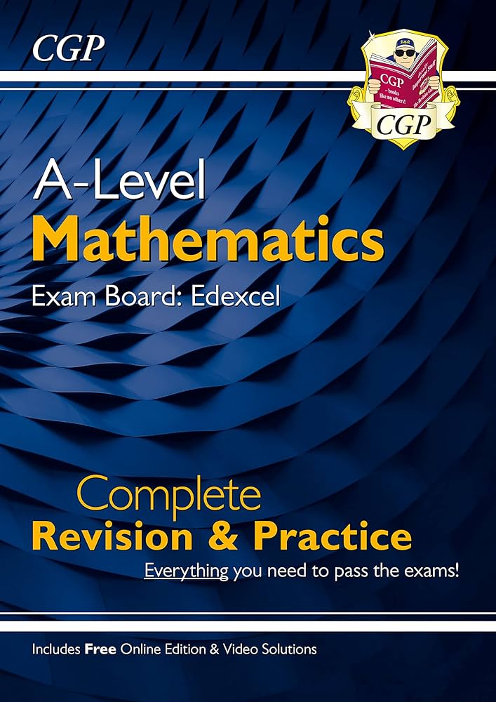 A-Level Maths Edexcel Complete Revision  Practice (with Online Edition  Video Solutions)