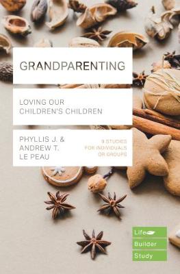 GRANDPARENTING : LOVING OUR CHILDRENS CHILDREN PB