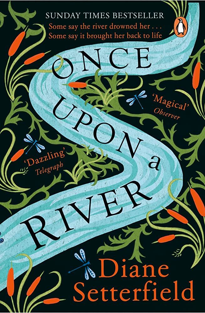 Once Upon a River : The Sunday Times bestseller