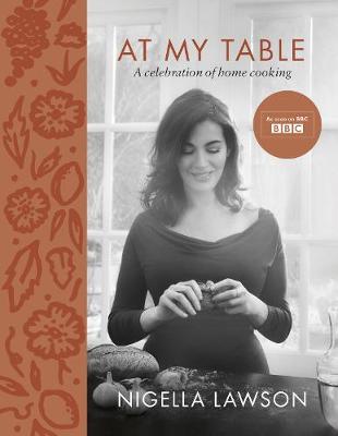 AT MY TABLE : A CELEBRATION OF HOME COOKING  HC