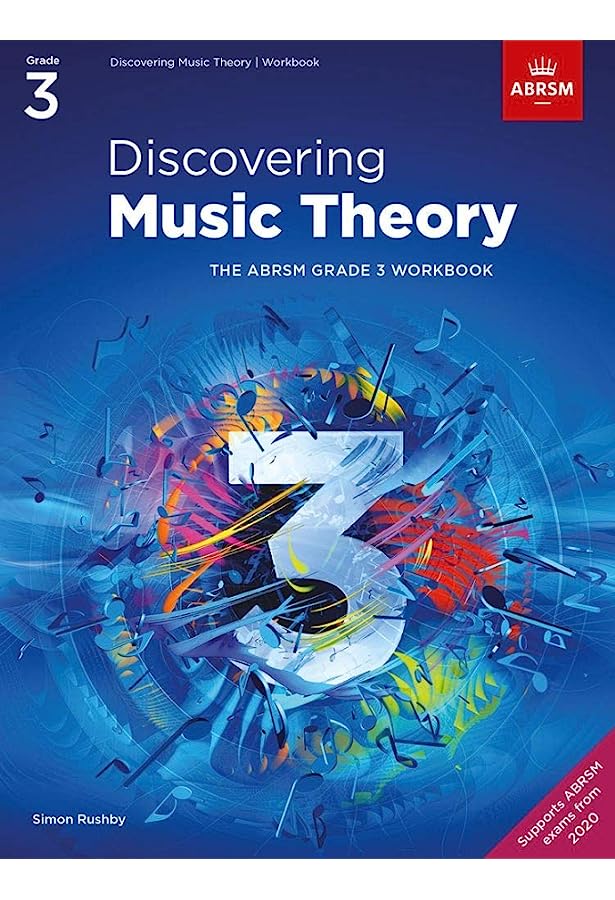 DISCOVERING MUSIC THEORY, THE ABRSM GRADE 3 WORKBOOK
