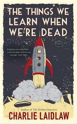 THE THINGS WE LEARN WHEN WERE DEAD  PB