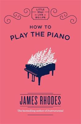 HOW TO PLAY THE PIANO  HC