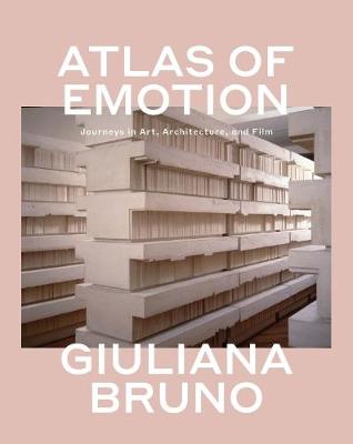 ATLAS OF EMOTION : JOURNEYS IN ART , ARCHITECTURE AND FILM PB