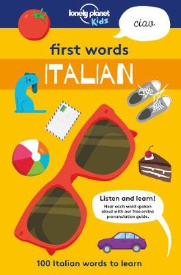 LONELY PLANET KIDS FIRST WORDS - ITALIAN  PB
