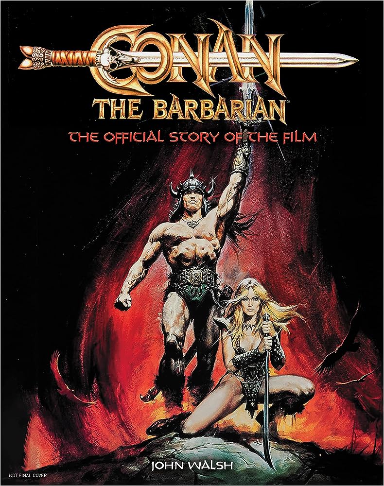 CONAN THE BARBARIAN THE OFFICIAL STORY OF THE FILM HC