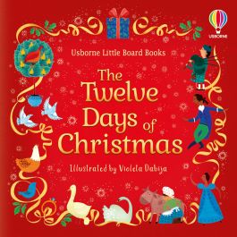 USBORNE : THE TWELVE DAYS OF CHRISTMAS