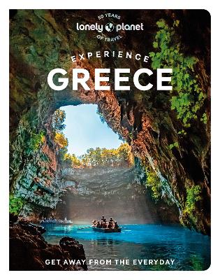 LONELY PLANET : ΕΧPERIENCE GREECE 1ST ED  - VALID UNTIL 3052025