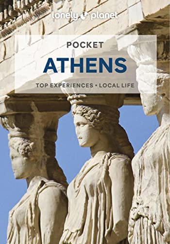 LONELY PLANET : ATHENS 6TH ED - VALID UNTIL 2822025