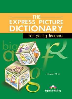 EXPRESS PICTURE DICTIONARY FOR YOUNG LEARNERS SB