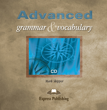ADVANCED GRAMMAR & VOCABULARY CD CLASS