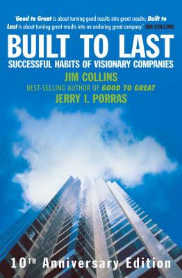 BUILT TO LAST : SUCCESSFUL HABITS OF VISIONARY COMPANIES PB