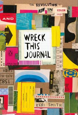 WRECK THIS JOURNAL : NOW IN COLOUR PB