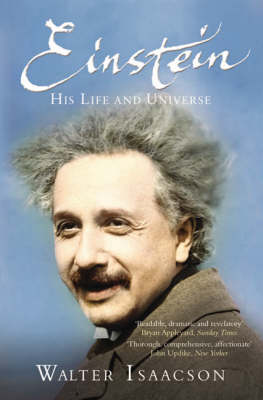 EINSTEIN : HIS LIFE AND UNIVERSE PB