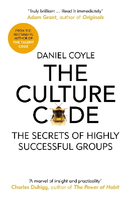THE CULTURE CODE : THE SECRETS OF HIGHLY SUCESSFUL GROUPS