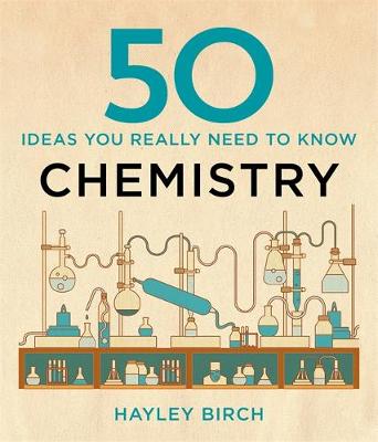 50 CHEMISTRY IDEAS YOU REALLY NEED TO KNOW  HC