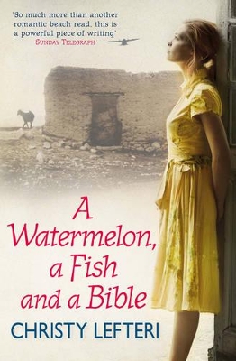A WATERMELON, A FISH, AND A BIBLE PB