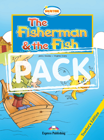 ELT SR 1: THE FISHERMAN AND THE FISH TCHR S PACK
