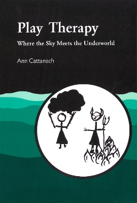 Play Therapy : Where the Sky Meets the Underworld