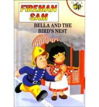 FIREMAN SAM : BELLA AND THE BIRDS NEST HC A FORMAT