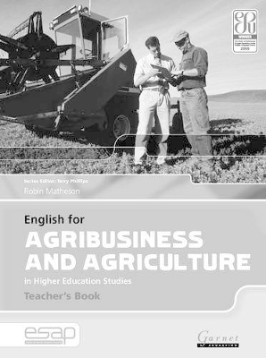 ENGLISH FOR AGRIBUSINESS AND AGRICULTURE IN HIGHER EDUCATION STUDIES TCHRS PB