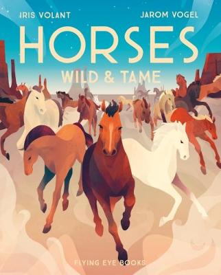 HORSES : WILD AND TAME PB