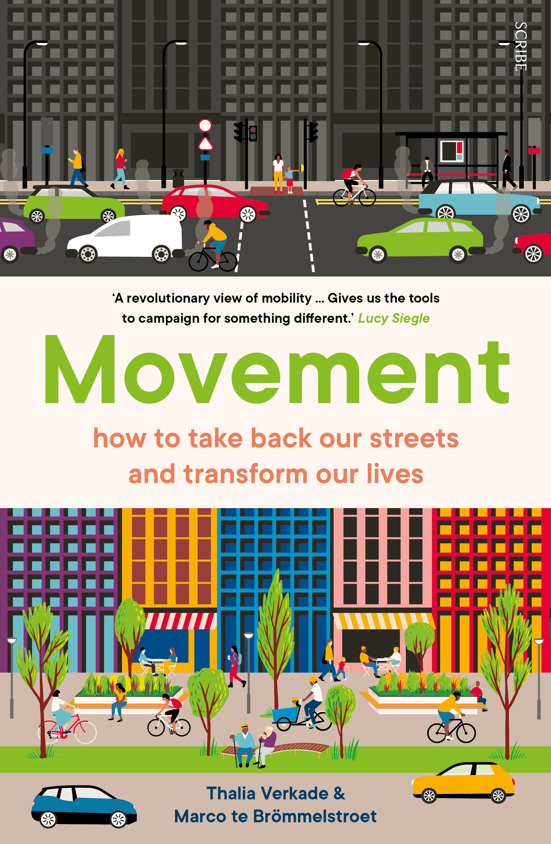 MOVEMENT : HOW TO TAKE BACK OUR STREETS AND TRANSORM OUR LIVES