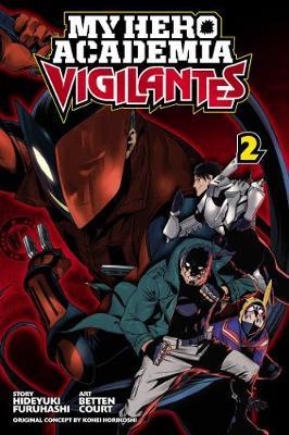 My Hero Academia: Vigilantes, Vol. 2 : 2