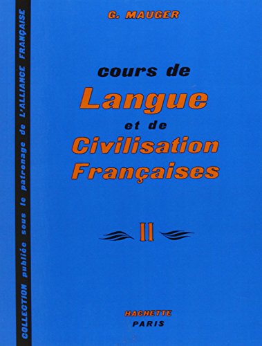 COURS DE LANGUE ET DE CIVILISATION FRANCAISES 2