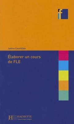 COLLECTION F : ELABORER UN COURS DE FLE