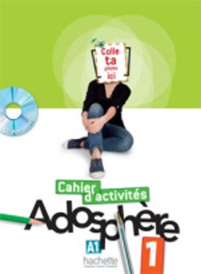 ADOSPHERE 1 A1 CAHIER ( CD-ROM)