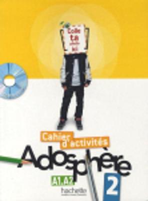 ADOSPHERE 2 A1  A2 CAHIER ( CD-ROM)