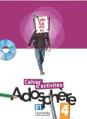 ADOSPHERE 4 B1 CAHIER ( CD-ROM)