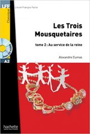 LF 2: LES TROIS MOUSQUETAIRES TOME 2: AU SERVICE DE LA REINE A2 (+ AUDIO CD)