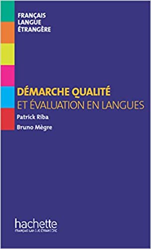 COLLECTION F : DEMARCHE QUALITE ET EVALUATION EN LANGUES