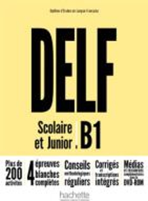 DELF SCOLAIRE & JUNIOR B1 METHODE (+ DVD-ROM) N E DELF SCOLAIRE & JUNIOR B1 METHODE (+ DVD-ROM) N E