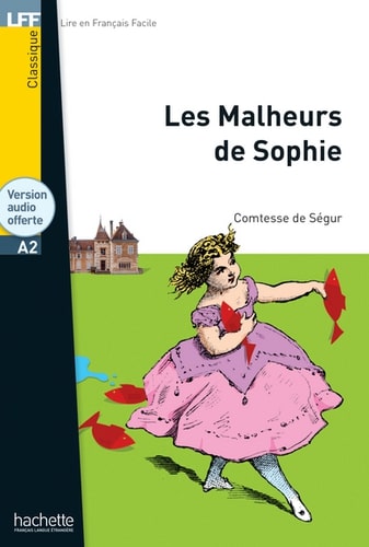 LFF CLASSIQUES: LES MALHEURS DE SOPHIE A2