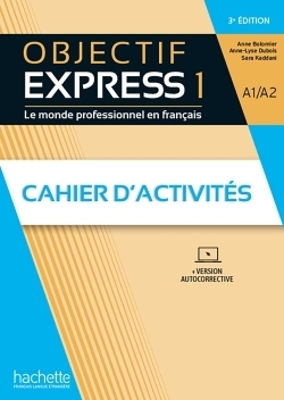 OBJECTIF EXPRESS 1 CAHIER ( PARCOURS DIGITAL) 3RD ED