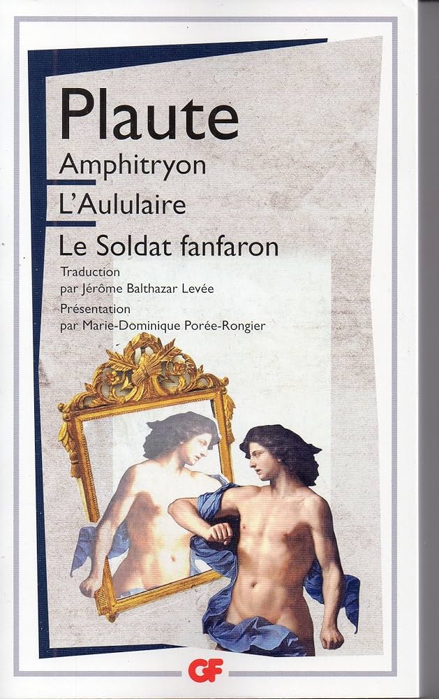 GF AMPHITRYON-LAULULAIRE-LE SOLDAT FANFARON  POCHE