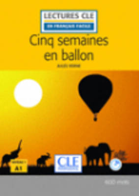 LCEFF 1: CINQ SEMAINES EN BALLON (+ AUDIO CD) 2ND ED