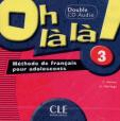 OH LA LA! 3 CD AUDIO CLASS