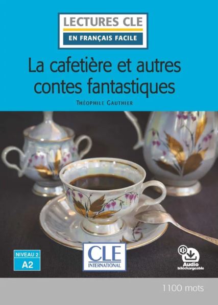 LCEFF 2: LA CAFETIERE ET AUTRES CONTES FANTASTIQUES ( AUDIO CD)