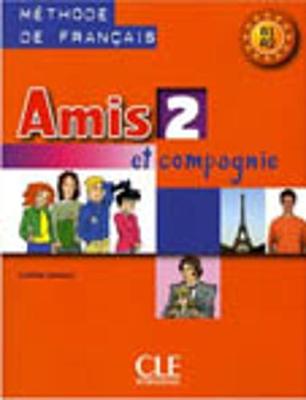 AMIS ET COMPAGNIE 2 A1  A2 METHODE